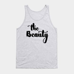 The beauty Tank Top